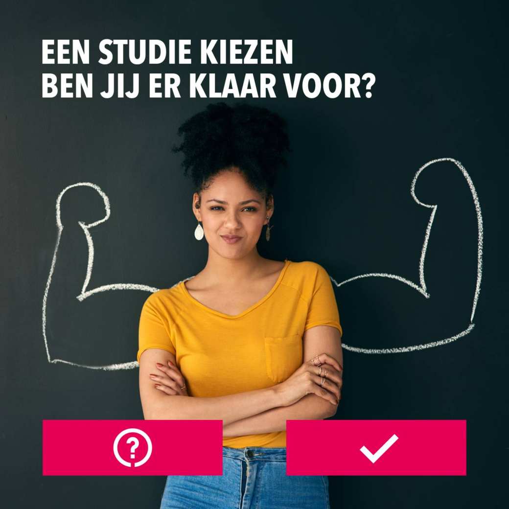 Klaar om je studie bij de HAN te kiezen? Weet je wat je moet studeren? Maak korte metten met je twijfels. Hak de knoop door!